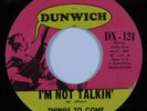 Garage Psych 45 THINGS TO COME I'm Not Talkin' DUNWICH HEAR