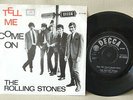 ROLLING STONES Tell Me / Come on NM EXPORT 7