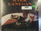 Mark Lanegan - Whiskey For The Holy Ghost 2LP NEW w/MP3
