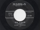 DON RANDI Oh Yeah / Our Last Dance ORIGINAL 7