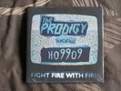 THE PRODIGY / Ho99o9 - FIGHT FIRE WITH FIRE - DOUBLE 7