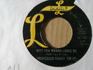 Professor Shake 'em Up - Why You Wanna Leave Me / Do You Still Love Me - US 45