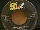 Billy Joe Tucker Dot 16240 BOOGIE WOOGIE BILL (GREAT ROCKABILLY 45) PLAYS VG++