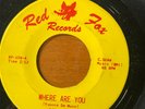 DE VAURS WHERE ARE YOU BOY IN MEXICO RED FOX 104 RARE PRESSING   DOO WOP 45 EX