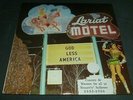 CHUCK WELLS HORACE HELLER EDDIE NOACK 33RPM LP GOD LESS AMERICA DRUNKEN COUNTRY