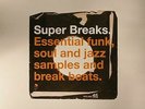 VARIOUS - Super Breaks: Essential Funk Soul & Jazz Samples & Break Beats - 2xLP
