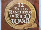 RIGO TOVAR • 12 Exitos Rancheros • RARE LP • MEXICO RANCHERO