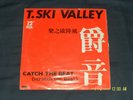 T-SKI VALLEY 'Catch The Beat (Scratch The Beat)' 12