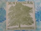 MADRIGAL - Beneath the Greenwood tree Original Private Folk LP NM