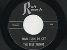 GARAGE FROM KANSAS-BLUE THINGS-RUFF 1000-YOUR TURN TO CRY/MARY LOU
