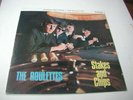 THE ROULETTES,STAKES AND CHIPS,early re issue,unplayed vinyl ex