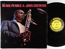 John Coltrane - Black Pearls LP - Prestige - PR 7316 Mono RVG
