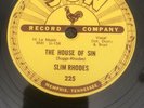 Slim Rhodes 10” Sun Record 225 - The House Of Sin & Are You Ashamed
