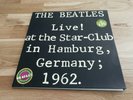 THE BEATLES - LIVE   AT THE STAR - CLUB IN HAMBURG GERMANY 1962 ( 2 LP ) / 77 DE