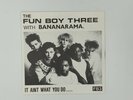 Fun Boy Three And Bananarama It Ain’t What You Do 7” Vinyl Single Mint As New