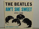 BEATLES 45 & SLEEVE FOR AIN'T SHE SWEET NICE SHAPE