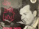 Conway Twitty “Hey Little Lucy” Ep MGM-EP 698