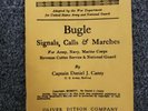 Bugle Signals Calls & Marches Army Navy Marines Daniel Canty 1916 Oliver Ditson