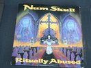 Num Skull - Ritually Abused -   LP - 1988