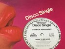 PATRICK HERNANDEZ Born To Be Alive 1979 White Label PROMO 12