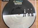 Queen - C- Lebrity 7” Picture Disc Vinyl
