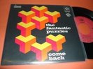 THE FANTASTIC PUZZLES · Come Back · NORTHERN SOUL · MOD RARE 7'’/45 Portugal