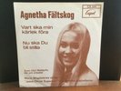 Agnetha Fältskog - Vart ska min kärlek föra  Five singles from Sweden/Swedish
