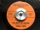 Tamala Lewis - You Wont Say Nothing EX Marton Records Northern Soul 45