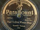 Paramount 12670 Ramblin' Thomas HARD TO RULE WOMAN   78rpm 1927 Blues E- rare