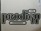 The Prodigy ?– Experience