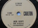 JACK SCOTT Leroy / My True Love CANADA 1958 ROCKABILLY CARLTON 78