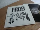FROB SAME LP IN 1976 MINT KRAUTROCK KRACHER MEGA RAR