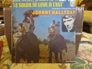 VINYLE 45 T SP JOHNNY HALLYDAY LE SOLEIL SE LEVE A L'EST (PHILIPS 6009374°