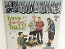 ME FIRST AND THE GIMME GIMMES have another ball Lp Vinyl Record SEALED , nofx