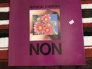 NON Physical Evidence original UK Vinyl LP 1982 MONO Boyd Rice
