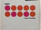Moby. I Like To Score. 12
