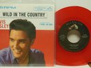 Elvis Presley: Wild In The Country / I Feel So Bad, Red Vinyl, 7