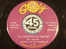 MARTHA AND THE VANDELLAS  I'll Have To Let Him Go / My Baby Won't GORDY  SOUL