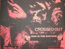 Crossed Out / Man Is The Bastard ?– Practiced Hatred / S.O.I.G. split 7 infest s