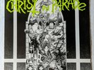Christ On Parade Sounds Of Nature 1984 Pusmort & Isn't Life A Dream 1986 Nmt