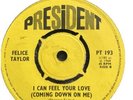Northern Original - Felice Taylor - I Can Feel Your Love - President U.K. 1968