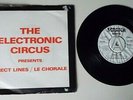 THE ELECTRONIC CIRCUS - DIRECT LINES / LE CHORALE. UK. 1981. COLD WAVE. SYNTH