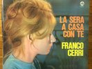 FRANCO CERRI LP LA SERA A CASA CON TE Original First Issue CGD Ita
