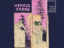 Spirit Of The Beehive The-Hypnic Jerks (UK IMPORT) VINYL NEW