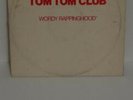 Tom Tom Club Wordy Rappinghood Record