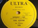 Cell Foster and The Audios Honest I Do RARE DOOWOP 78 RPM