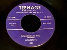 MONTEREYS doowop 45 '56 orig SOMEONE LIKE YOU / TRAIN WHISTLE BLUES Teenage 1001