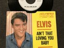 ELVIS PRESLEY   AIN’T THAT LOVING YOU BABY  RCA VICTOR 47-8440 WHITE LABEL PROMO
