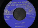 BARBARA FOSTER: We're Both Broke But Free, Free, Free / Mary, It's Perry 45 (So