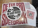 Peter Pan Speedrock - We Want Blood  - LP